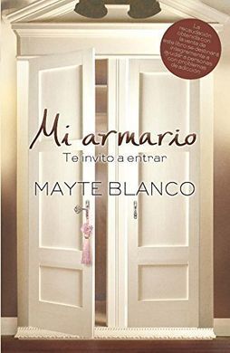 MI ARMARIO: TE INVITO A ENTRAR