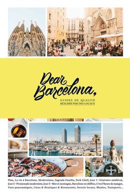 DEAR BARCELONA, GUIDES RÉALISÉS PAR DES LOCAUX