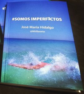 #SOMOS IMPERFECTOS