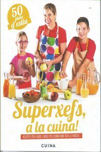 SUPERXEFS A LA CUINA - 50 PLATS D'ESTIU - CAT