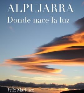 ALPUJARRA DONDE NACE LA LUZ