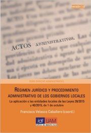 RÉGIMEN JURÍDICO Y PROCEDIMIENTO ADMINISTRATIVO DE LOS GOBIERNOS LOCALES