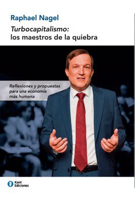 TURBOCAPITALISMO: LOS MAESTROS DE LA QUIEBRA