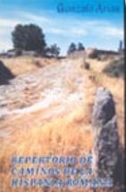 REPERTORIO DE CAMINOS DE LA HISPANIA ROMANA