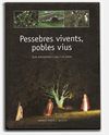 PESSEBRES VIVENTS, POBLES VIUS