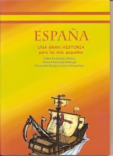 ESPAÑA UNA GRAN HISTORIA PARA LOS MÁS PEQUEÑOS