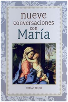 NUEVE CONVERSACIONES CON MARÍA