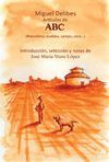 MIGUEL DELIBES. ARTÍCULOS DE ABC