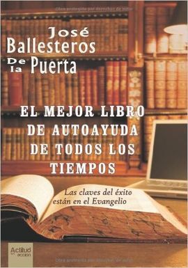 EL MEJOR LIBRO DE AUTOAYUDA DE TODOS LOS TIEMPOS