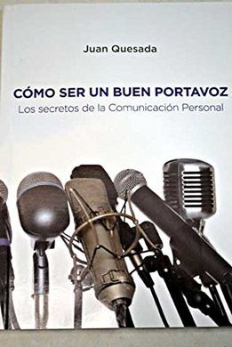 CÓMO SER UN BUEN PORTAVOZ