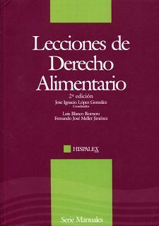 LECCIONES DE DERECHO ALIMENTARIO. 3ª ED. 2013