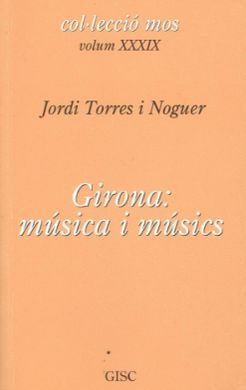 GIRONA: MUSICA I MUSICS