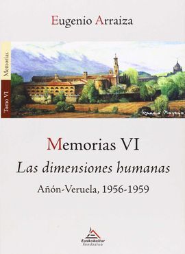 MEMORIAS TOMO VI LAS DIMENSIONES HUMANAS