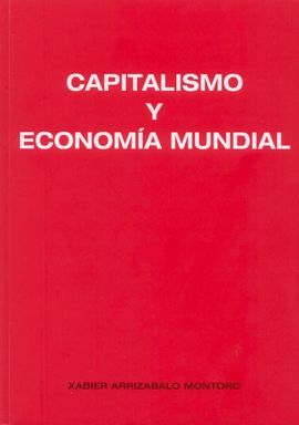 CAPITALISMO Y ECONOMÍA MUNDIAL