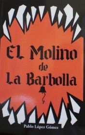 EL MOLINO DE LA BARBOLLA