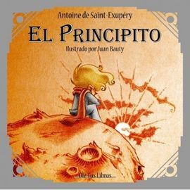 EL PRINCIPITO ILUSTRADO POR JUAN BAUTY