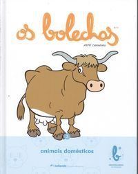 BIBLIOTECA BÁSICA OS BOLECHAS. OS ANIMAIS DOMÉSTICOS