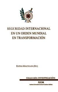 SEGURIDAD INTERNACIONAL EN UN ORDEN MUNDIAL EN TRANSFORMACIÓN