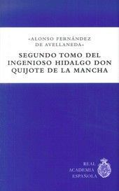 SEGUNDO TOMO DEL INGENIOSO HIDALGO DON QUIJOTE DE LA MANCHA