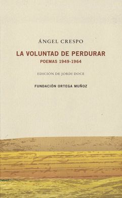LA VOLUNTAD DE PERDURAR