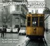 LOS TRANVÍAS HISTÓRICOS DE GRANADA