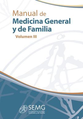 MANUAL DE MEDICINA GENERAL Y DE FAMILIA - VOLUMEN 3