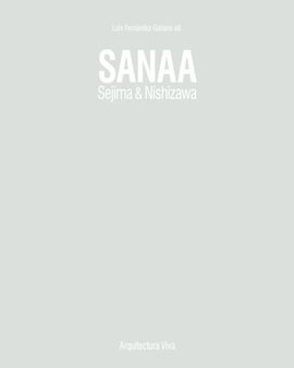 SANAA. SEJIMA & NISHIZAWA 1990-2017