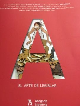 EL ARTE DE LEGISLAR. EL ARTE DE SENTENCIAR