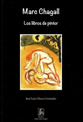 MARC CHAGALL. LOS LIBROS DE PINTOR