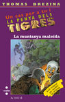 LA MUNTANYA MALEÃDA