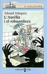 L´AURÈLIA I EL ROBAOMBRES