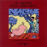 EL GERMA Dâ¦EN JOAN BRUT