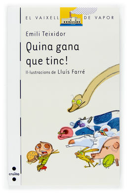 QUINA GANA QUE TINC!