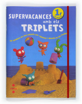 SUPERVACANCES AMB ELS TRIPLETS. 1R PRIMÀRIA