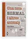 UNA NOIA N.O.RM.A.L I ALTRES ANIMALS