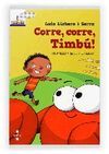 CORRE, CORRE, TIMBÚ!