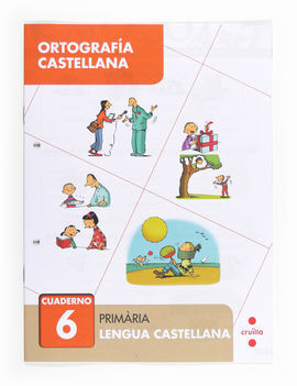 ORTOGRAFÍA CASTELLANA 6 - 2º ED. PRIM.