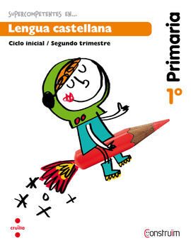 CONSTRUÏM - LENGUA CASTELLANA - CUADERNO DE ACTIVIDADES 2 - 1º ED. PRIM.