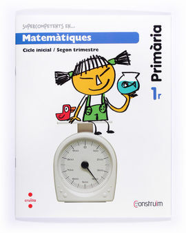 CONSTRUÏM - MATEMÀTIQUES - QUADERN D'ACTIVITATS 2 - 1º ED. PRIM.