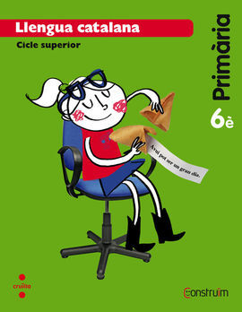 LLENGUA CATALANA - 6º ED. PRIM. (CONSTRUÏM)