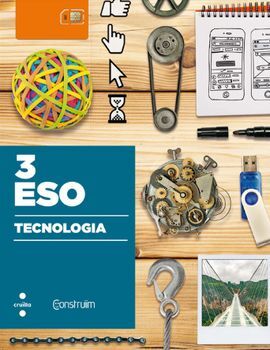 TECNOLOGIA - 3º ESO - CONSTRUÏM