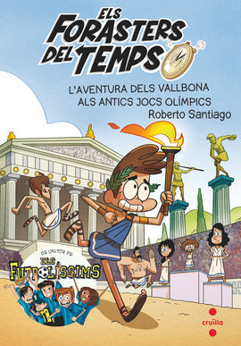 L'AVENTURA DELS VALLBONA ALS ANTICS JOCS OLÍMPICS (ELS FORASTERS DEL TEMPS 8)