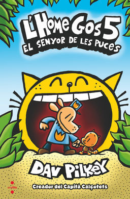 L'HOME GOS 5. EL SENYOR DE LES PUCESS