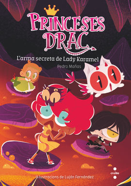 PRINCESES DRAC 13,- L'ARMA SECRETA DE LADY KARAMEL