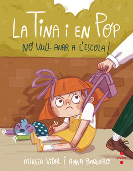 LA TINA I EN PEP NO VULL ANAR A L'ESCOLA!