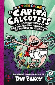 EL CAPITÀ CALÇOTETS IEL COMBAT CRUENT AMBL'HOMINOIDE MUCOIDE II