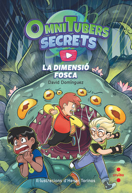 OMNITUBERS SECRETS 3. LA DIMENSIÓ FOSCA