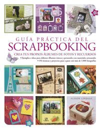 GUÍA PRÁCTICA DEL SCRAPBOOKING