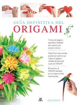 GUIA DEFINITIVA DEL ORIGAMI