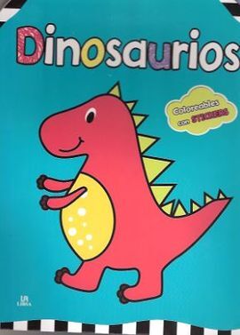 DINOSAURIOS (COLOREABLES CON STICKERS)